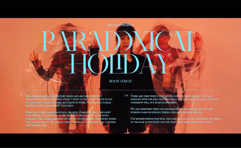 FASHION FILM “PARADOXICAL HOLIDAY”